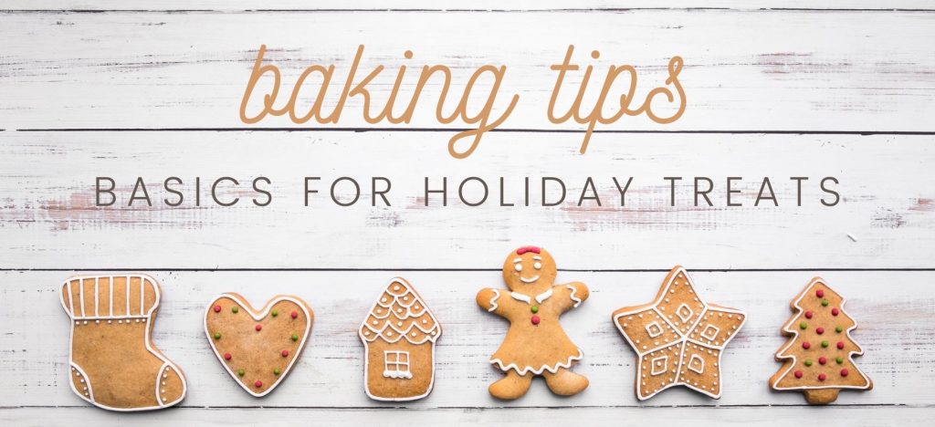 gingerbread cookies on a sign reading baking tips basics for holiday treats